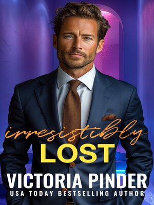 cover image of Irresistibly Lost